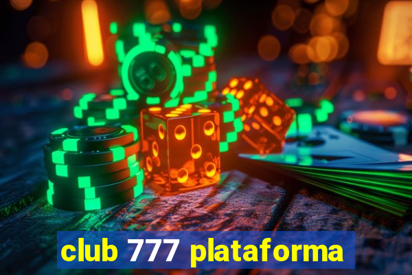 club 777 plataforma